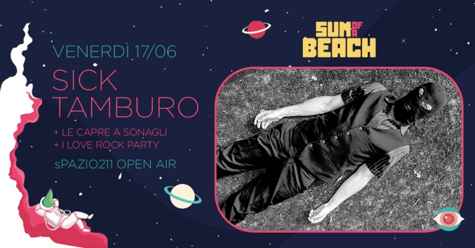 Il primo weekend di ‘Sun Of A Beach’ 2022: venerdì 17 Sick Tamburo + Le Capre A Sonagli, domenica 19, Blue Mama Festival